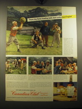 1949 Canadian Club Whisky Ad - These big Swiss bowling balls don&#39;t understand  - £14.73 GBP