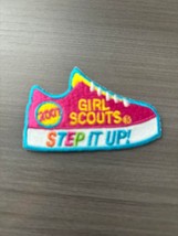 2007 Girl Scouts Step It Up! Embroidered Patch - $2.49
