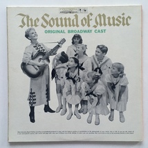 The Sound of Music Original Broadway Cast Soundtrack LP Vinyl Record Album - £67.91 GBP