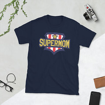 Unisex Super mom T-Shirt mothers gift idea - $18.81+