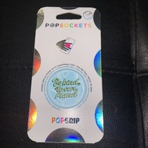 New PopSockets PopGrip -BE KIND TO OUR PLANET- Stand with Swappable Top. O - £7.98 GBP