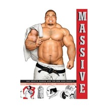 Massive: Gay Japanese Manga and the Men Who Make It Ishii, Anne (Editor)/ Kolbei - $33.00