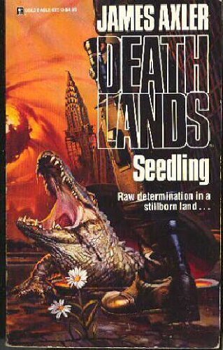Primary image for Seedling (Deathlands #13) Axler, James
