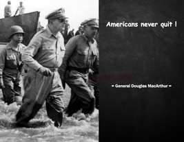 GENERAL DOUGLAS MACARTHUR FAMOUS QUOTE PHOTO PRINT AMERICANS NEVER QUIT - $4.95+
