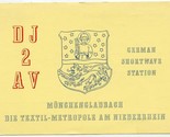 DJ2AV QSL Card German Shortwave Station 1957 Monchengladbach  - $13.86