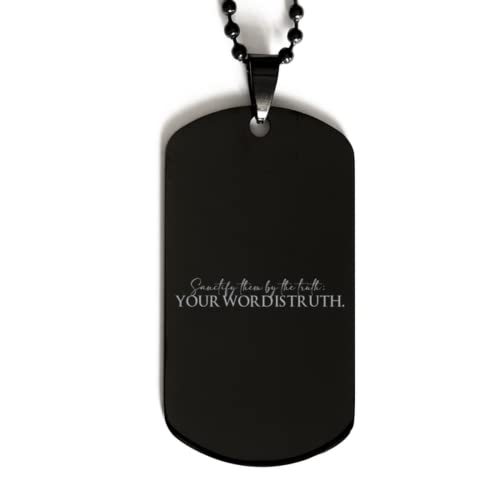Motivational Christian Black Dog Tag, Sanctify Them by The Truth; Your W... - $19.55
