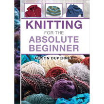 Search Press Books-Knitting For The Absolute Beginner - $24.36