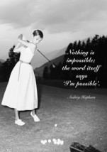 Audrey Hepburn Poster: Nothing Is Impossible Quotation Press-
show original t... - £5.54 GBP+