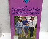 Cancer Patient&#39;s Guide to Radiation Therapy [Focus on Health] - $15.53