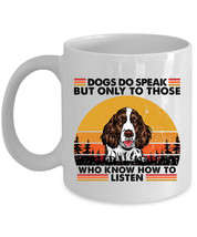 Funny English Springer Dog Do Speak Coffee Mug 11oz Retro Cup Gift Pet Dog Lover - $15.00+