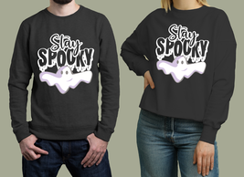 stay spooky Unisex Black Sweatshirt - £27.11 GBP