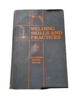 Welding Skills and Practices Giachino Weeks Brune 1964 Technical Guide Hardcover - £10.27 GBP