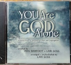You Are God Alone by Phil Barfoot\Lari Goss (CD 2006 Word) ss - £3.15 GBP