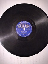 78 RPM In A Shanty In Old Shanty Town Kissing Her Dick Robertson Decca 1512 A20 - £11.01 GBP