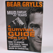 SIGNED A Survival Guide For Life How To Achieve Your Goals Mud Sweat &amp; Tears PB - £10.65 GBP