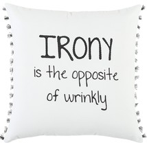 Black and White Irony Fun Message Throw Pillow - £54.74 GBP