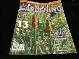 Chicagoland Gardening Magazine July/Aug 2015 13 Trtiomas to Try, Watering - £7.99 GBP