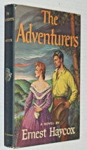 The Adventurers Ernest Haycox 1954 Hardback Fiction Novel Oregon Frontier Life - £7.96 GBP