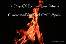 Extreme LOVE BURN Rituals 12 Days Guaranteed Get Them NOW - $90.00