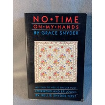 No Time On My Hands Quilting Book By Grace Snyder - £9.12 GBP