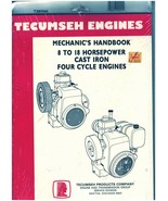 TECUMSEH ENGINES Mechanic&#39;s Handbook 8-18 HP Cast Iron Four Cycle Engine... - £27.89 GBP