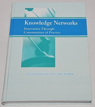 Knowledge Networks Innovation Through Communities of Practice HC VG - £39.90 GBP