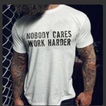 Nobody Cares Work Harder Mens White T-shirt - £13.17 GBP