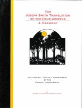 The Joseph Smith Translation Of The Four Gospels - A Harmony [Paperback] Hite, S - £98.29 GBP