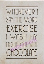&quot;Whenever I Say The Word Exercise I Wash My Mouth Out...&quot; Quote Publicity Photo - £6.33 GBP