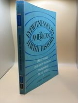 Eyewitnesses to American Jewish History Part III 1979 PB UAHC - $23.42