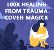 100X Full Coven & Scholars Healing Trauma & Abuse High Ceremony Magick - £78.29 GBP