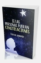 Si Las Personas Fueran Constelaciones - Flor M. Salvador - Nuevo - Envio Gratis - £24.34 GBP