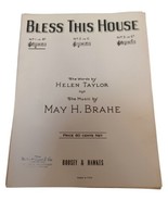 Bless This House Song - Words by Helen Taylor Music by May H. Brahe  She... - £12.42 GBP