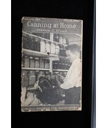 Vtg Canning at Home WW2 Homefront Cornell Bulletin 583 1943 Marion Pfund... - $12.00