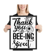 Thank you for bee-ing sweet 16x 20 poster - £39.11 GBP