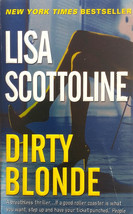 Dirty Blonde by Lisa Scottoline / 2007 Paperback Thriller - £0.88 GBP
