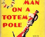 Low man on a totem pole H. Allen Smith and Fred Allen - £2.34 GBP