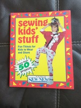 Sewing Kids&#39; Stuff: Fun Things for Kids to Wear and Share by Sew News - £7.09 GBP