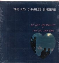 Quiet Moments for Young Lovers [Vinyl] Ray Charles Singers - £3.09 GBP