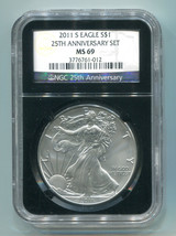 2011 S SILVER EAGLE NGC MS69 COIN IS FROM THE 25TH ANNIVERSARY SET NICE ... - $185.00
