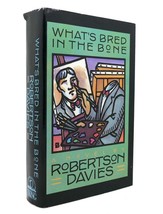 Robertson Davies WHAT&#39;S BRED IN THE BONE Cornish Trilogy 1st Edition 1st Printin - £61.46 GBP