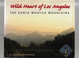 The Heart of Los Angeles / Santa Monica Mountains / Margaret Huffman / Paperback - £13.89 GBP