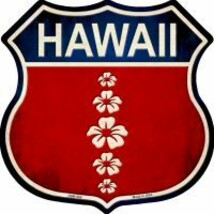 Hawaii Hibiscus Novelty Metal Highway Shield Magnet HSM-566 - $9.95