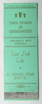 Sugar Loaf Cafe - St. George, Utah Restaurant 20 Strike Matchbook Cover AAA UT - £1.56 GBP