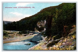 Brodhead Creek Stroudsburg Pennsylvania PA UNP  DB Postcard T2 - £3.13 GBP