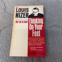 Thinking On My Feet Personal Development Paperback Book by Louis Nizer 1963 - £7.47 GBP
