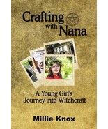 Crafting with Nana, A Young Girl&#39;s Journey into Witchcraft [Paperback] M... - $280.99 MXN
