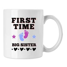 First Time Big Sister Coffee Mug, Pregnancy Announcement For Big Sister Coffee M - £13.16 GBP