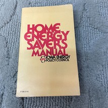 Home Energy Savers Manual Paperback Book by Iowa Energy Policy Council 1979 - £9.54 GBP