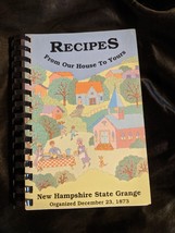 Recipes From Our House To Yours Cookbook Dickinson New Hampshire State Grange - £22.99 GBP